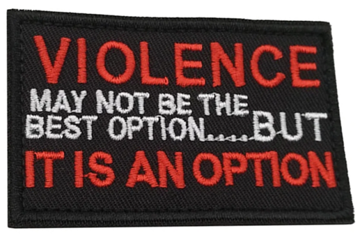 Violence My Not Be The Best Option Patch